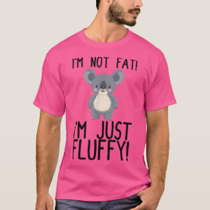 Camiseta Fat Koala Bear Cute Koala Fluffy Laziness Lazy