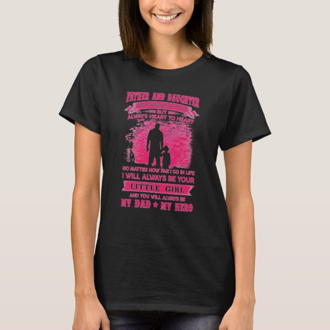 Camiseta Father and Daughter Heart to Heart My Dad My Hero (Anverso)