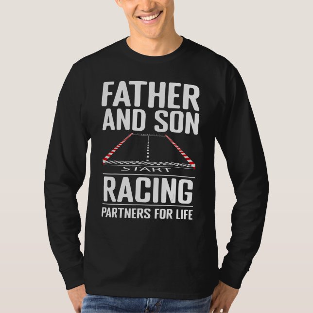 Camiseta Father and Son Racing Partners for Life Drag Racin (Anverso)
