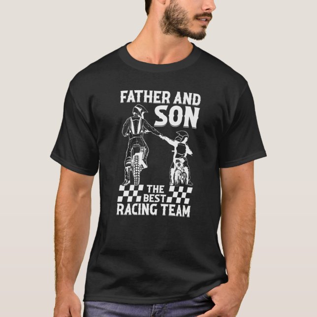 Camiseta Father And Son The Best Racing Team  Dirtbike Moto (Anverso)