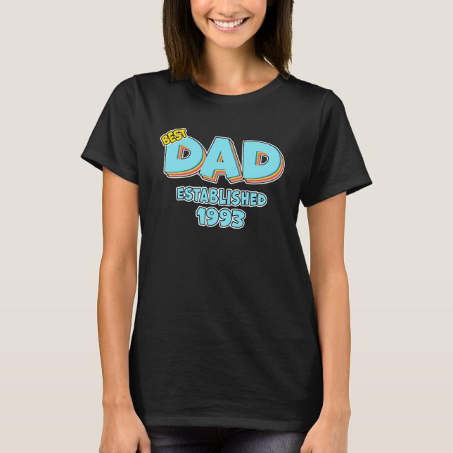 Camiseta Father Best Dad Ever Established 1993 Great Dad (Anverso)