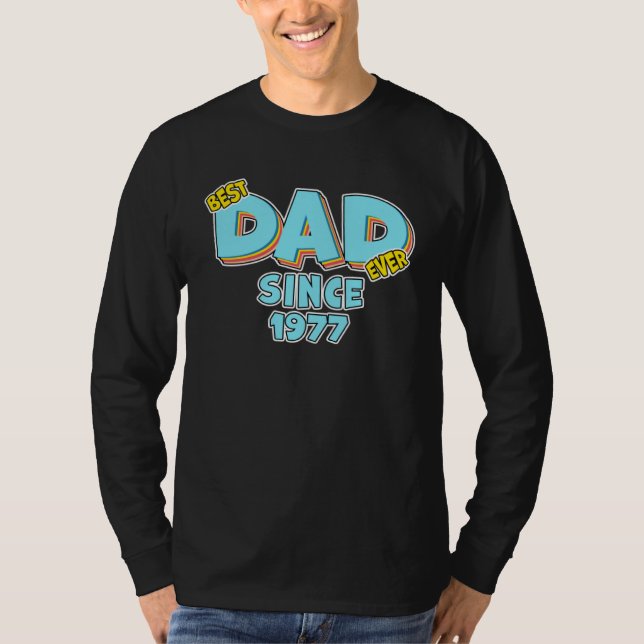 Camiseta Father Best Dad Ever Since 1977 Great Dad (Anverso)