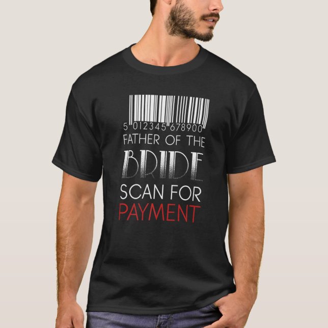 Camiseta Father Bride Payment  Wedding Fathers Day Relation (Anverso)