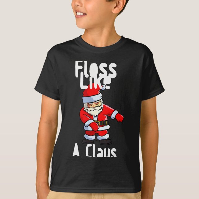 Camiseta Father Christmas Floss Like A Claus Funny Santa Ug (Anverso)