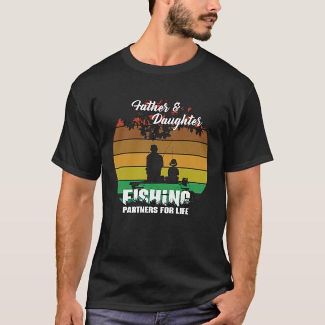 Camiseta Father & Daughter Fishing Partners For Life Women (Anverso)