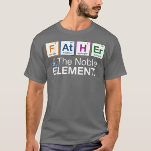 Camiseta Father Element Gift for Dad Father's Day Science 5