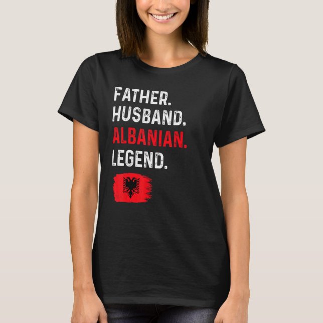 Camiseta Father Husband Albanian Legend Proud Dad Albania F (Anverso)