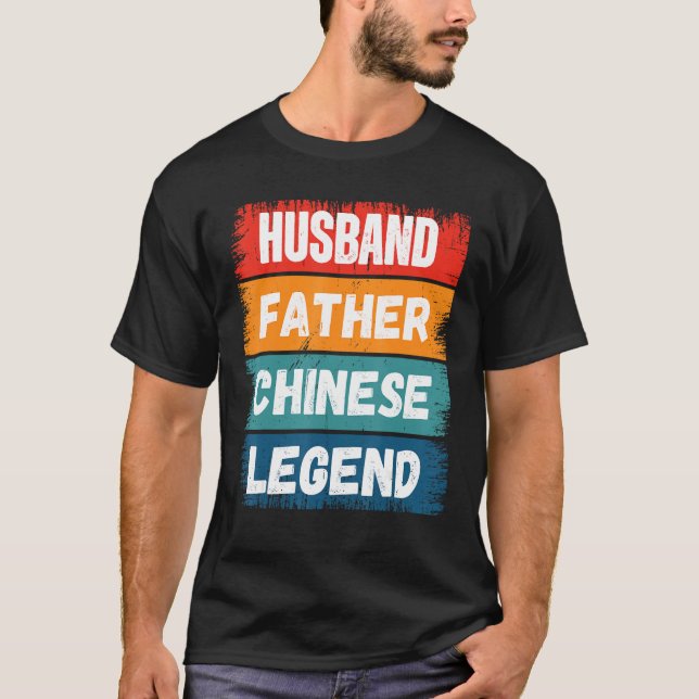 Camiseta Father Husband CHINESE Legend Proud Dad  Retro Pap (Anverso)