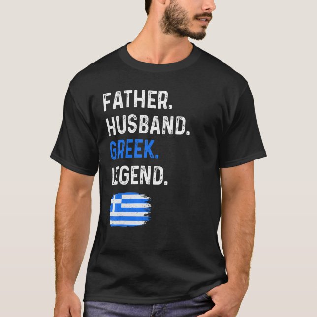 Camiseta Father Husband Greek Legend Proud Dad Greece Flag (Anverso)