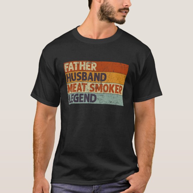 Camiseta Father Husband Meat Smoker Legend Barbecue Dad Gri (Anverso)
