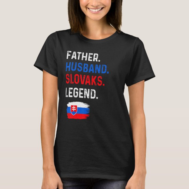 Camiseta Father Husband Slovaks Legend Proud Dad Slovakia F (Anverso)