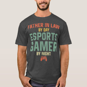 Camiseta Father In Law By Day Esports Gamer By Night ESpor