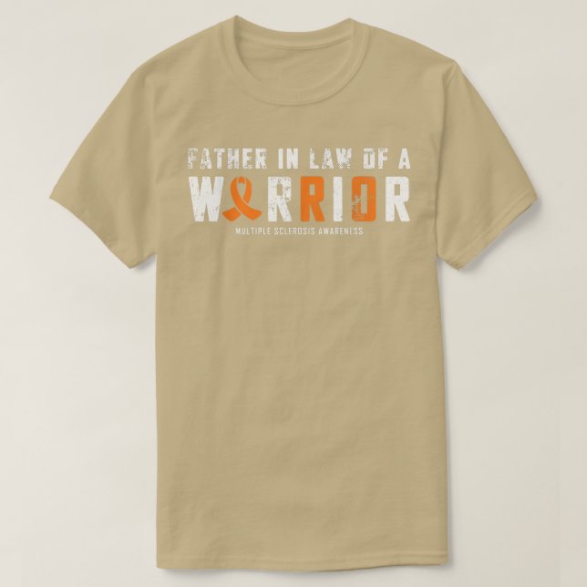 Camiseta Father In Law of a Warrior Multiple Sclerosis Awar (Diseño del anverso)