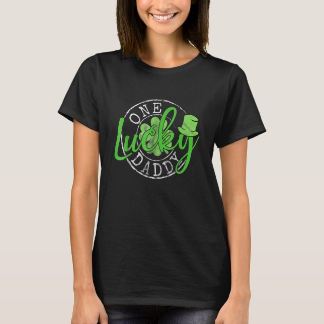 Camiseta Father Irish Clovers St Patrick's Day One Lucky Da (Anverso)