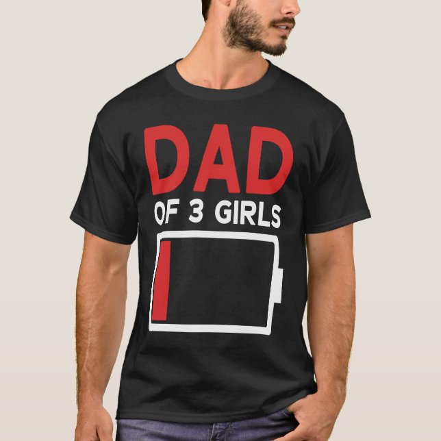 Camiseta Father of 3 Girls Father's Day Dad (Anverso)