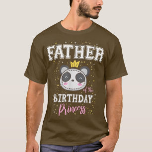 Camiseta Father of The Birthday Princess Cute Panda Bear B-