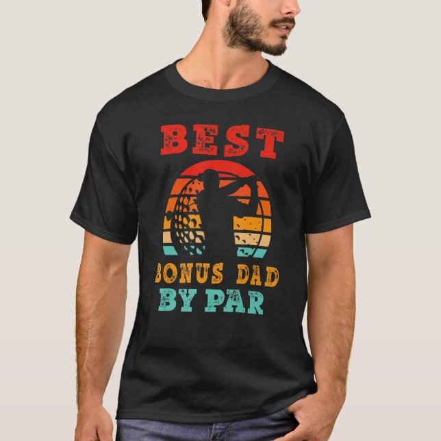 Camiseta Father s Day Best Bonus Dad By Par Golfer Daddy  G (Anverso)
