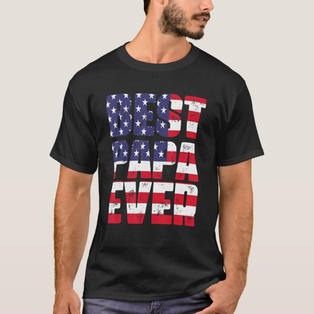 Camiseta Father s Day Best Papa Ever with US American Flag (Anverso)