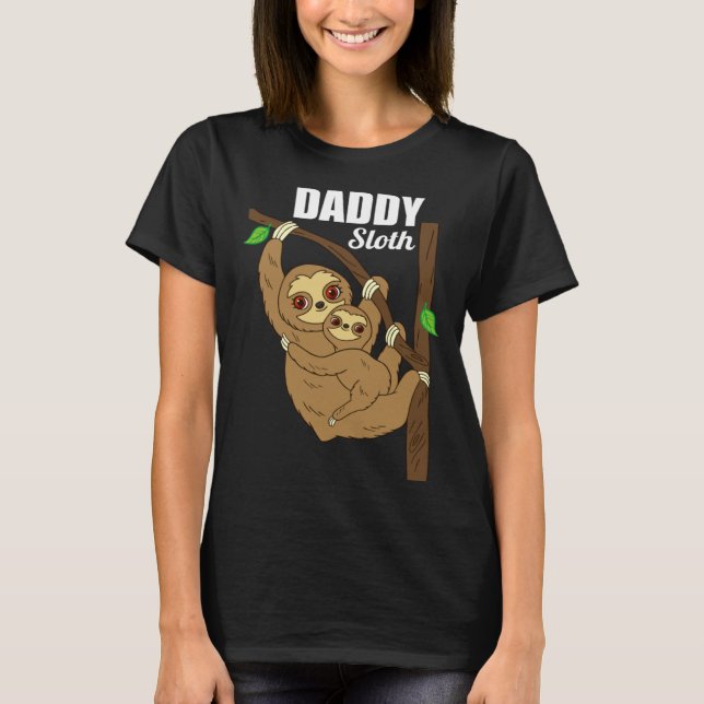 Camiseta Father s Day  for Him Sloth  Men s Daddy Sloth Dad (Anverso)
