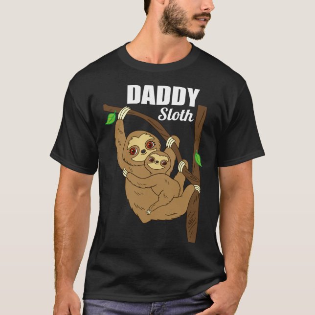 Camiseta Father s Day  for Him Sloth  Men s Daddy Sloth Dad (Anverso)