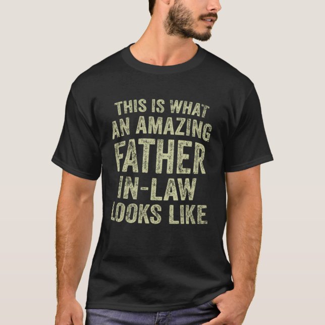 Camiseta Father s Day From Daughter In Law Dad in Law From  (Anverso)