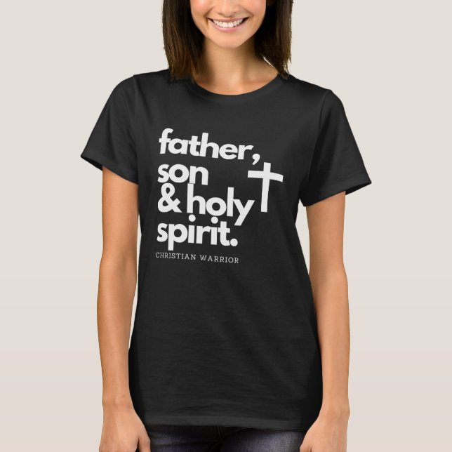 Camiseta Father, Son & Holy Spirit Warrior Jesus Cross T-Sh (Anverso)