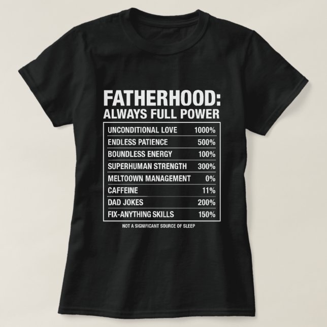 Camiseta Fatherhood: Always Full Power | Emotional Dad Life (Diseño del anverso)