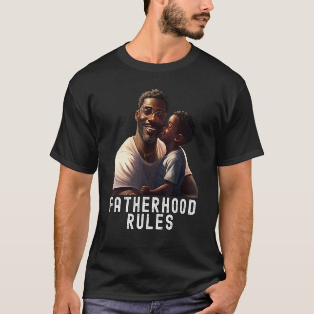 Camiseta Fatherhood Rules Quote Black King Magic Fathers Da (Anverso)