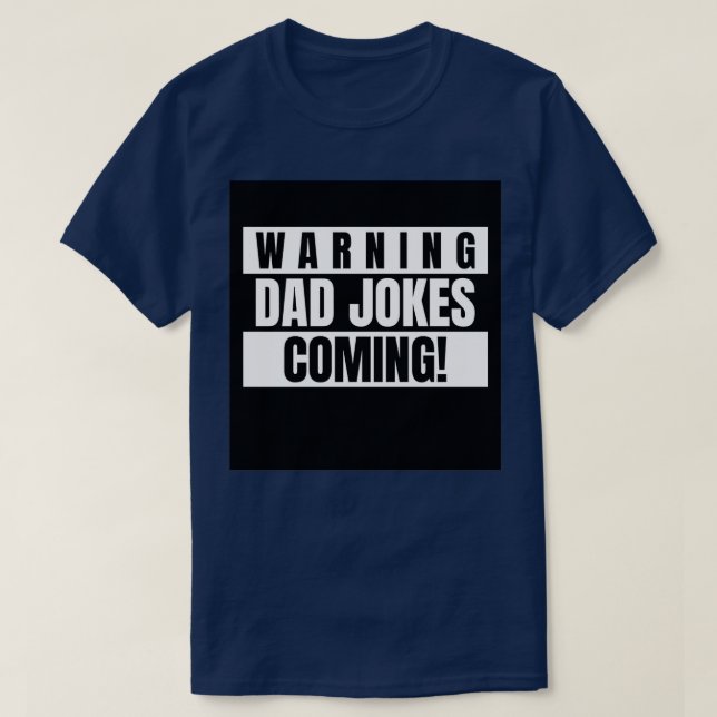 Camiseta Fathers Day 2021 Warning Dad Jokes Coming (Diseño del anverso)