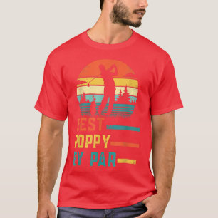 Camiseta Father's Day Best Poppy By Par Golf Gifts For Dad 