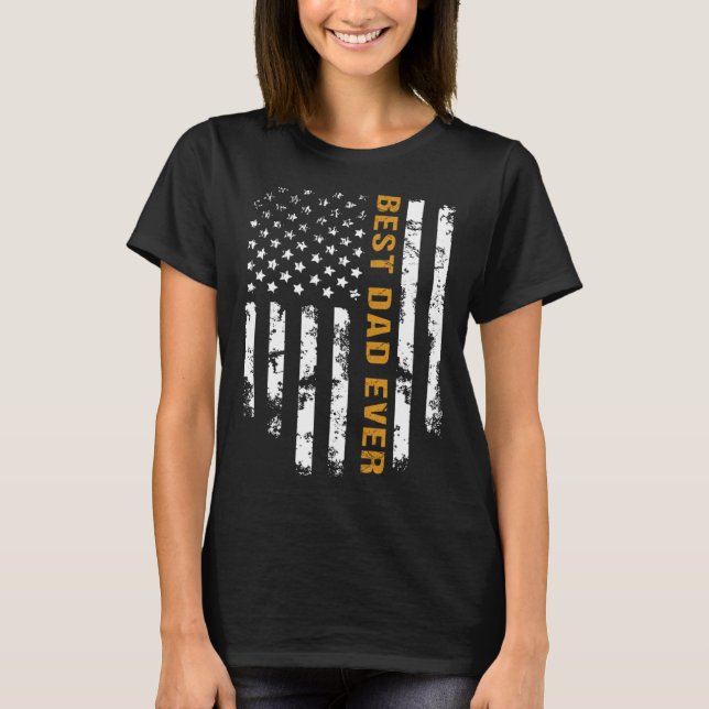 Camiseta Fathers Day  For Dad Best Dad Ever Daddy America F (Anverso)