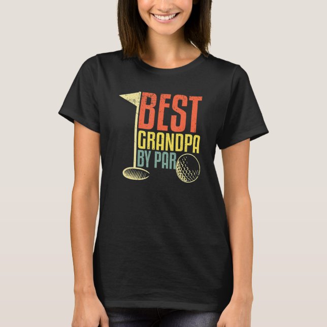 Camiseta Father's Day  For Golf  Best Grandpa By Par (Anverso)