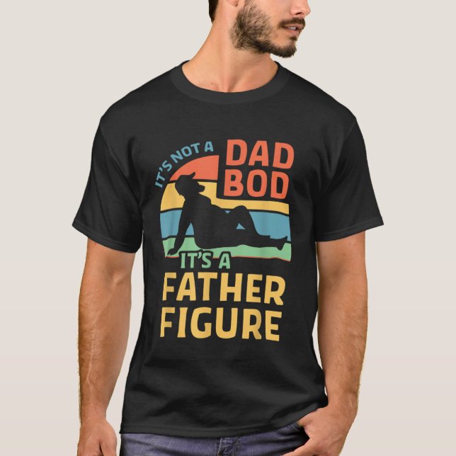 Camiseta Fathers Day  From Wife Daughter Son Its A Father F (Anverso)