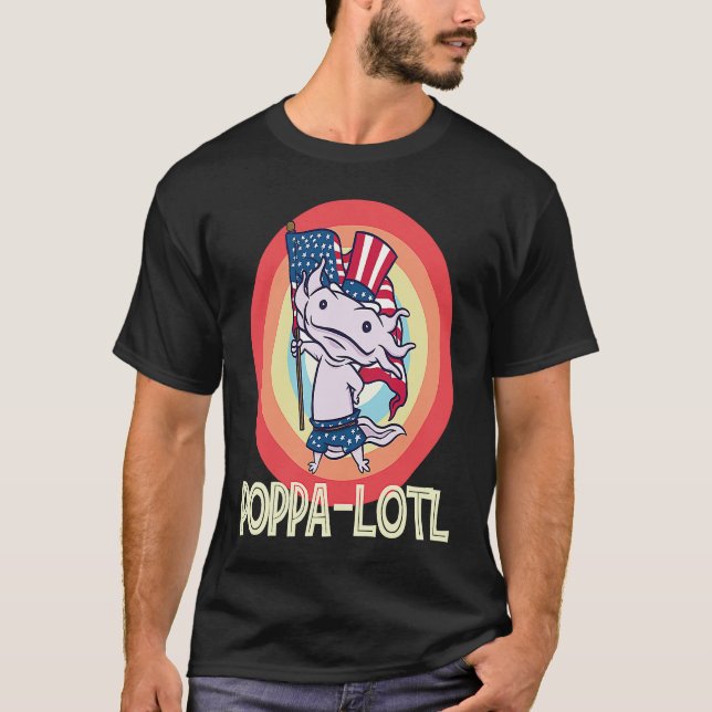 Camiseta Father's Day  Poppa o Lotl  1 (Anverso)