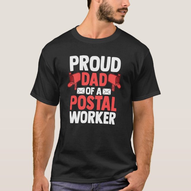 Camiseta Father's Day Postman Daddy Proud Dad Of A Postal W (Anverso)