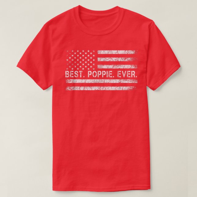 Camiseta Fathers Say Best Poppie Ever With US American Flag (Diseño del anverso)