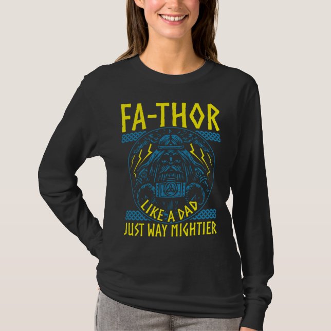 Camiseta Fathor Like A Dad Just Way Mightier Father's Day V (Anverso)