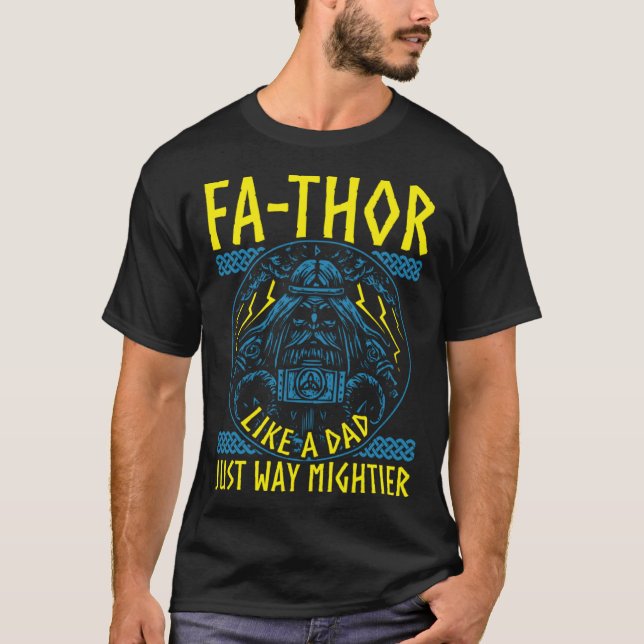 Camiseta Fathor Like A Dad Just Way Mightier Father's Day V (Anverso)
