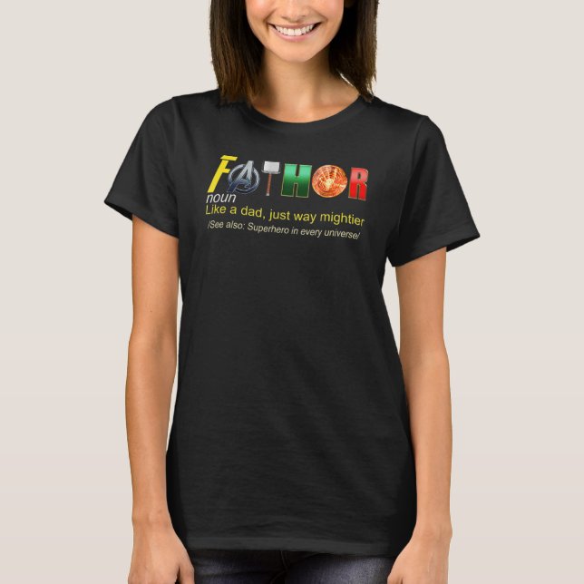 Camiseta Fathor Like Dad Just Hero In Every Universe Father (Anverso)