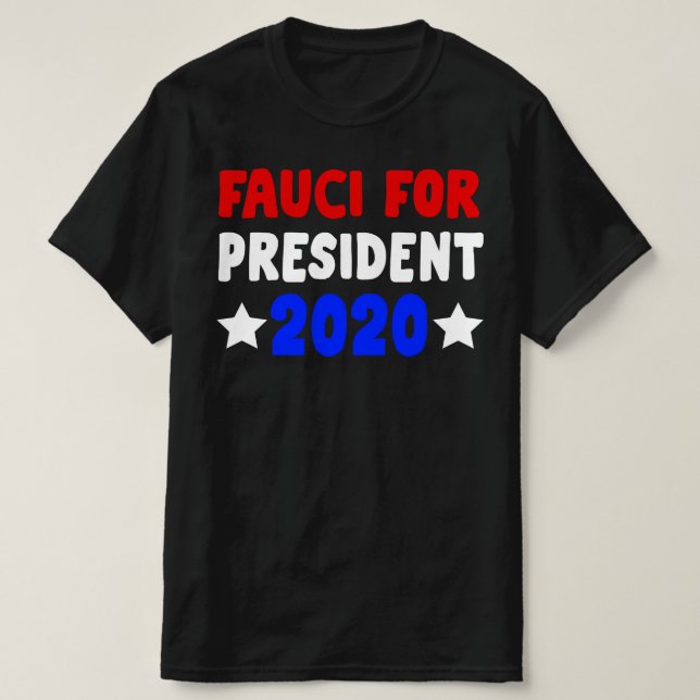 Camiseta Fauci para el presidente 2020 (Diseño del anverso)