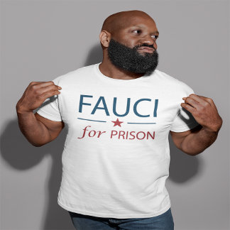 Camiseta Fauci Por El Lema Anti Fauci En Prisión