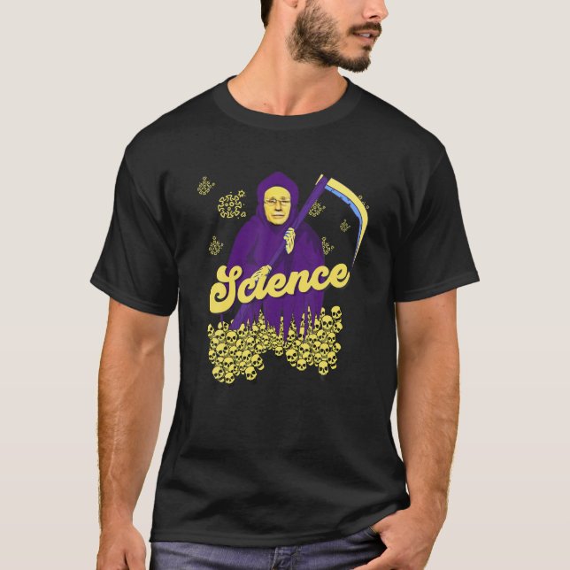 Camiseta Fauci Science Grim Reaper Dr Fauci No Mi Médica (Anverso)