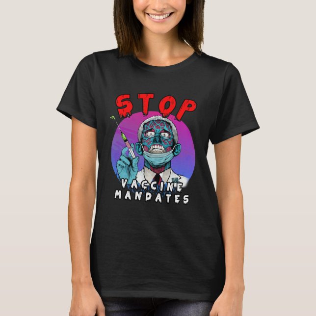 Camiseta Fauci Stop Vaccine Mandate Arrest Fauci My Body Va (Anverso)