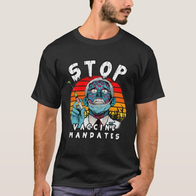 Camiseta Fauci Stop Vaccine Mandate Arrest Fauci My Body Va (Anverso)
