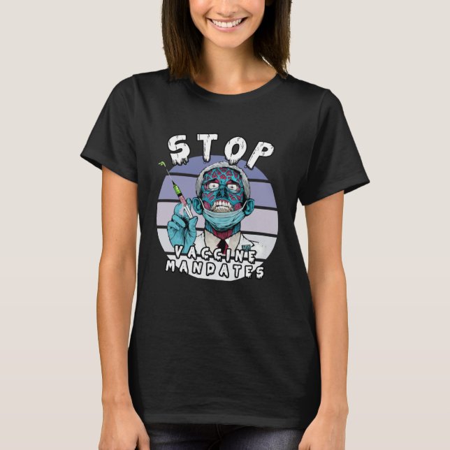Camiseta Fauci Stop Vaccine Mandate Arrest Fauci My Body Va (Anverso)