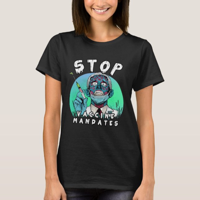 Camiseta Fauci Stop Vaccine Mandate Arrest Fauci My Body Va (Anverso)
