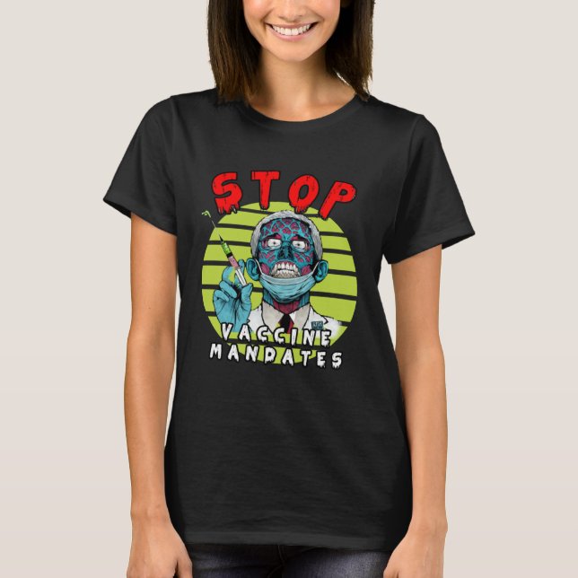 Camiseta Fauci Stop Vaccine Mandate Arrest Fauci My Body Va (Anverso)