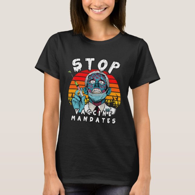 Camiseta Fauci Stop Vaccine Mandate Arrest Fauci My Body Va (Anverso)