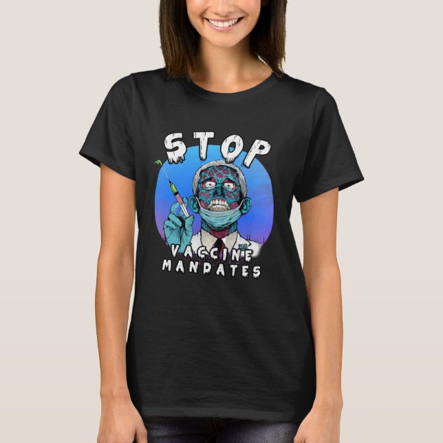 Camiseta Fauci Stop Vaccine Mandate Arrest Fauci My Body Va (Anverso)