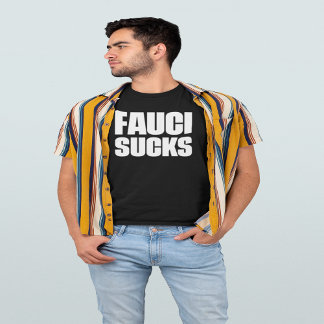 Camiseta FAUCI SUCKS T-Shirt